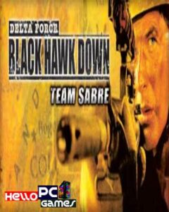 Delta Force Black Hawk Down Team Sabre