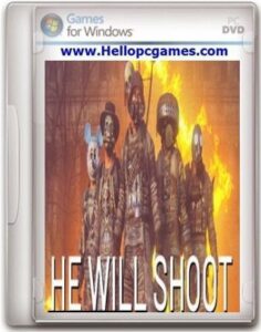 He Will Shoot