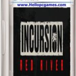 Incursion Red River