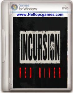 Incursion Red River