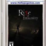 Rise of Insanity