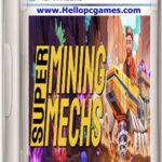 Super Mining Mechs