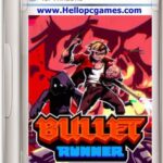 Bullet Runner