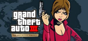 Grand Theft Auto 3: Definitive Edition Game Free Download