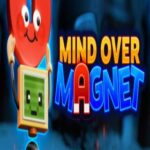 Mind Over Magnet