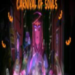 Carnival Of Souls PC Game Free Download