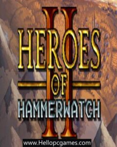 Heroes of Hammerwatch 2