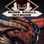 None Shall Intrude