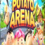 Potato Arena Game