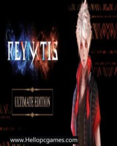 REYNATIS Ultimate Edition