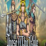 Those Who Rule