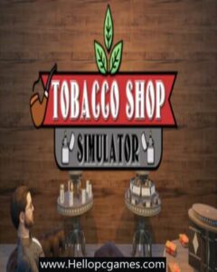 Tobacco Shop Simulator