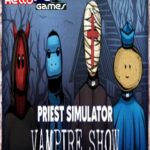 Priest Simulator: Vampire Show PC Game Free Download