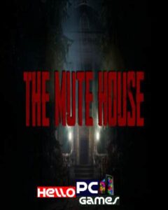 THE MUTE HOUSE