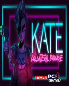 Kate: Collateral Damage