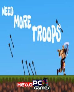 Need More Troops