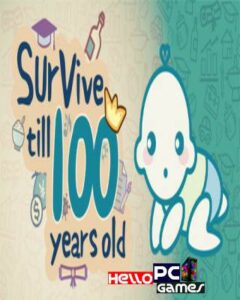 Survive till 100 years old