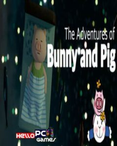 The Adventures of Bunny and Pig