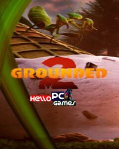 Grounded 2