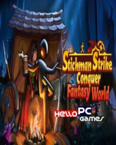 Stickman Strikes: Conquer Fantasy World 