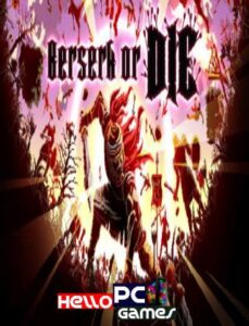 Berserk or Die 