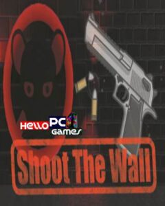 Shoot The Wall