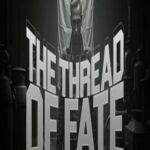 The Thread of Fate