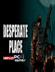 Desperate Place